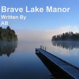 Brave Lake Manor Cover